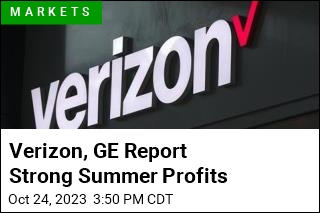 Verizon, GE Report Strong Summer Profits