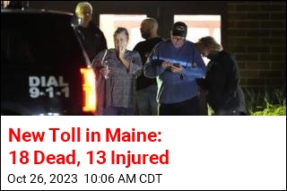 New Toll in Maine: 18 Dead, 13 Injured