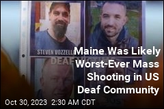 Maine Was Likely Worst-Ever Mass Shooting in US Deaf Community