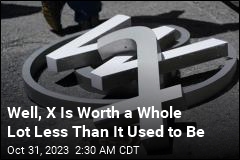 X Says Value Has Decreased 55%