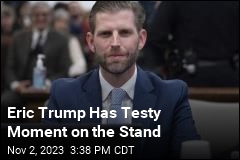 Eric Trump Has Testy Moment on the Stand