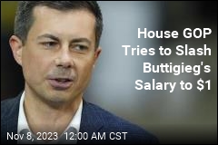 House GOP Tries to Slash Buttigieg&#39;s Salary to $1