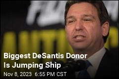 Biggest DeSantis Donor Is Jumping Ship