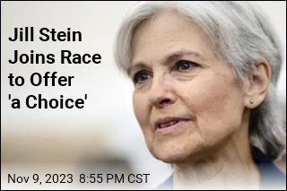 Jill Stein Joins Race to Offer &#39;a Choice&#39;