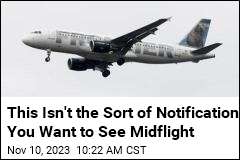 This Isn&#39;t the Sort of Notification You Want to See Midflight