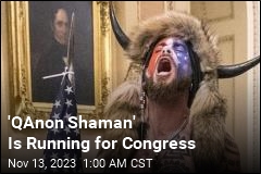&#39;QAnon Shaman&#39; Is Running for Congress