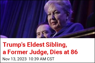 Trump&#39;s Older Sister, a Former Judge, Dies at 86