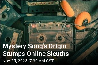 Mystery Song&#39;s Origin Stumps Online Sleuths