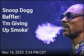 Snoop Dogg Baffler: &#39;I&#39;m Giving Up Smoke&#39;