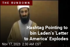 Hashtag Referencing bin Laden&#39;s &#39;Letter to America&#39; Explodes