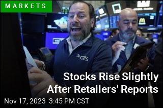 Stocks Rise Slightly After Retailers&#39; Reports