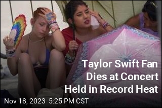 Brazilian Fan Dies in Record Heat at Taylor Swift Show