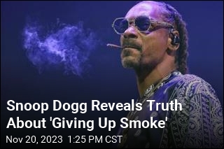 Snoop Dogg&#39;s &#39;Giving Up Smoke&#39; Wasn&#39;t What It Seemed