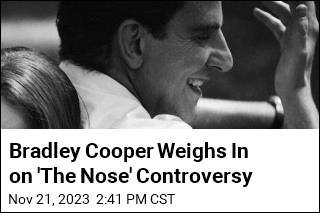 Bradley Cooper Weighs In on &#39;The Nose&#39; Controversy