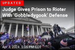 Capitol Rioter Slammed for &#39;Gobbledygook&#39; Found Guilty