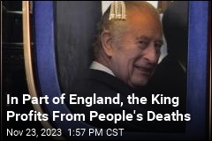 In Part of England, the King Profits From People&#39;s Deaths