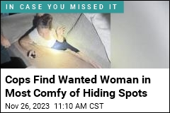 Cops Find Wanted Woman in Most Comfy of Hiding Spots