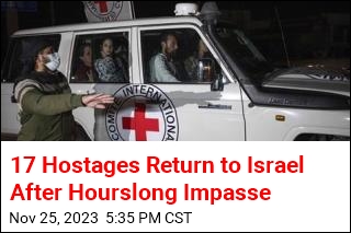 17 Hostages Return to Israel After Hourslong Impasse