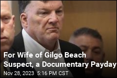 Wife of Suspected Gilgo Beach Killer Gets Documentary