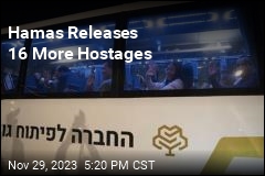 Hamas Releases 16 More Hostages