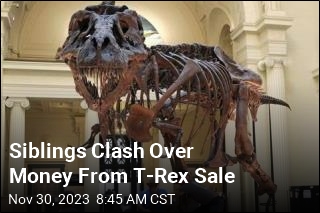 Heirs to T. Rex Fortune Fight Over Mother&#39;s Estate