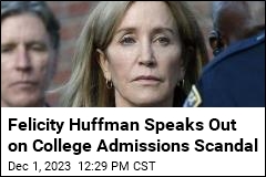 Felicity Huffman Speaks Out on College Admissions Scandal