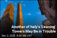 Officials: Leaning Tower in Italy Is Now on &#39;High Alert&#39;
