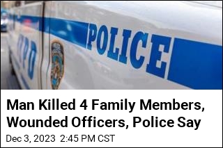 Police Say Man Killed 4 Relatives, Stabbed Officers