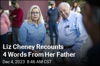 Liz Cheney Recounts 4 Words From Her Father