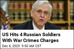 US Hits 4 Russian Soldiers With War Crimes Charges