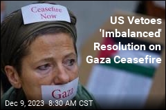US Stands Alone in Vetoing UN Resolution on Gaza Ceasefire
