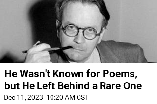He Wasn&#39;t Known for Poems, but He Left Behind a Rare One