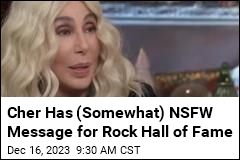 Cher Has (Somewhat) NSFW Message for Rock Hall of Fame