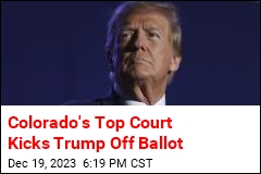 Court Kicks Trump Off Colorado Ballot