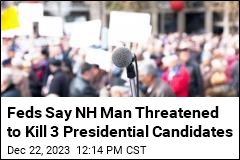 Feds Say NH Man Threatened to Kill 3 Presidential Candidates