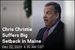 Chris Christie Suffers Big Setback in Maine