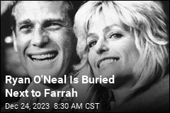 Ryan O'Neal Is Buried Next to Farrah
