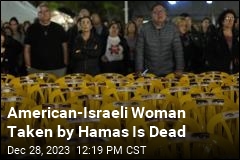 American-Israeli Woman Taken by Hamas Is Dead