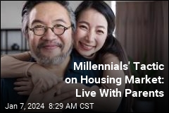 Millennials&#39; Tactic on Housing Market: Live With Parents