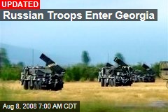 Russian Troops Enter Georgia