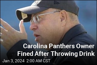 Carolina Panthers Owner Fined After Throwing Drink