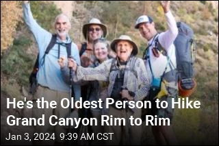 He&#39;s the Oldest Person to Hike Grand Canyon Rim to Rim