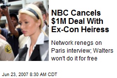 NBC Cancels $1M Deal With Ex-Con Heiress