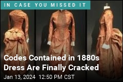Codes Contained in 1880s Dress Are Finally Cracked