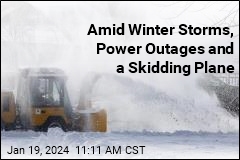 Amid Winter Storms, Power Outages and a Skidding Plane