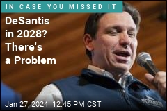 DeSantis in 2028? There&#39;s a Problem
