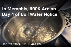 Memphis Is on Day 4 of Boil Water Notice