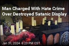 Man Charged With Hate Crime Over Destroyed Satanic Display