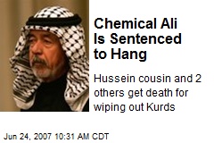 Chemical Ali Is Sentenced to Hang