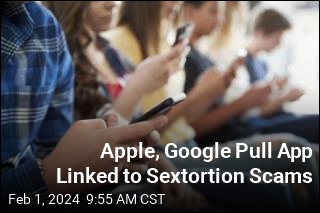 Apple, Google Pull App Linked to Sextortion Scams